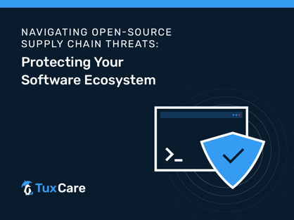 TuxCare_Protecting-Your-Software-Ecosystem_Blog