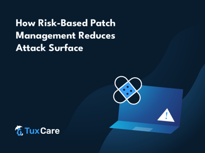 TuxCare_Risk-Based-Patch-Management_Blog-768x576