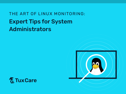TuxCare_The Art of linux Monitoring-Linux_Blog